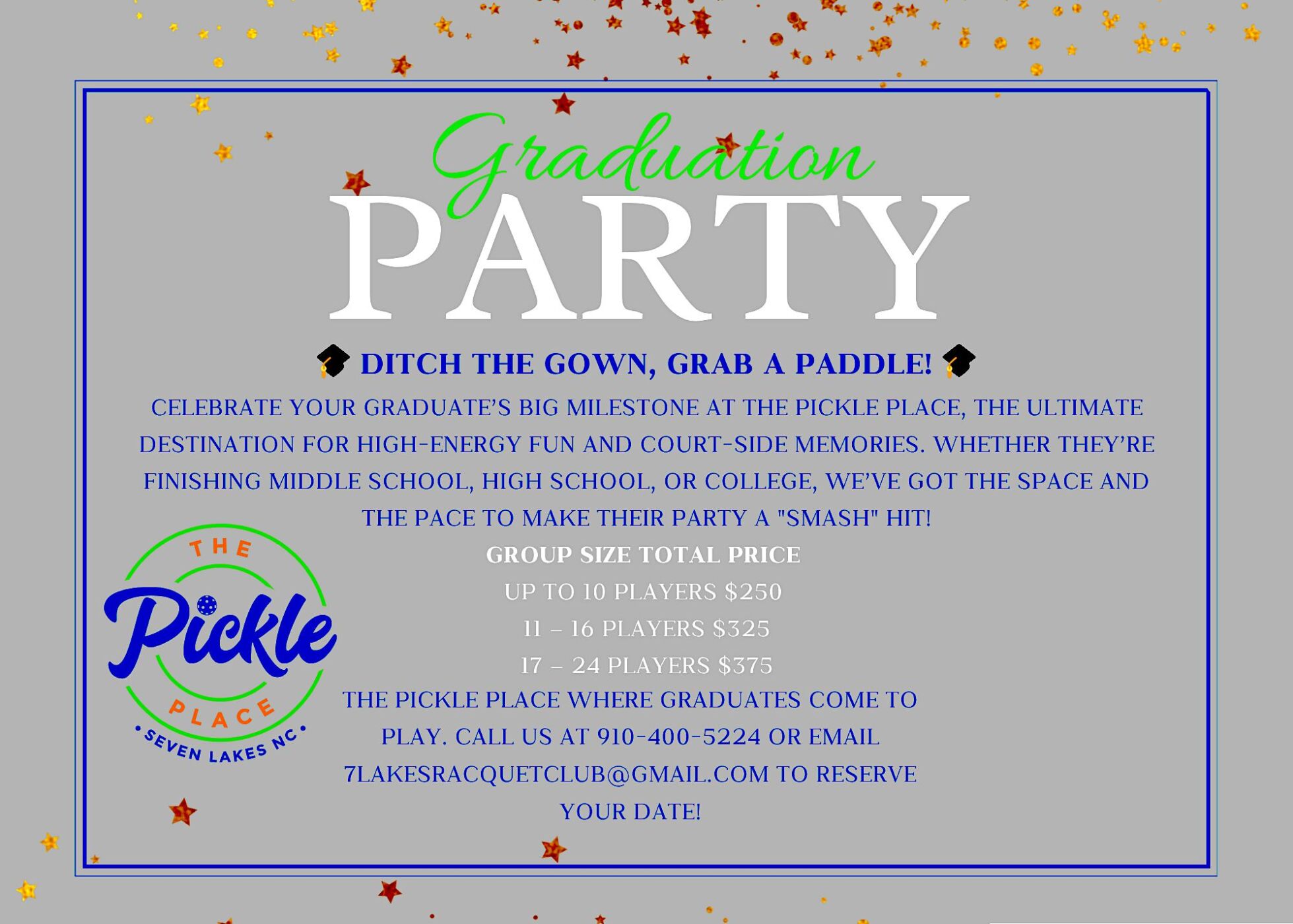 Graduation Party (2) PickleBall Party Moore County NC